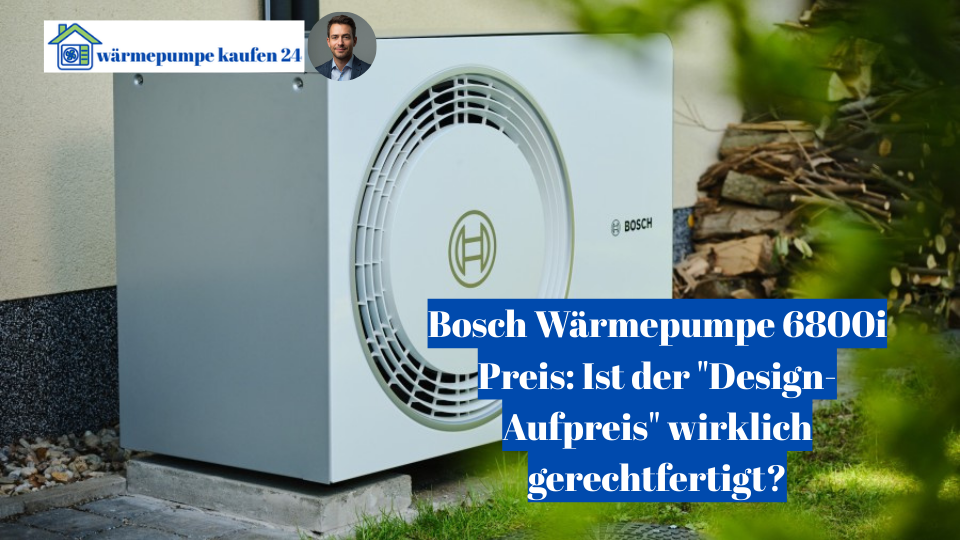 Bosch Wärmepumpe 6800i Preis