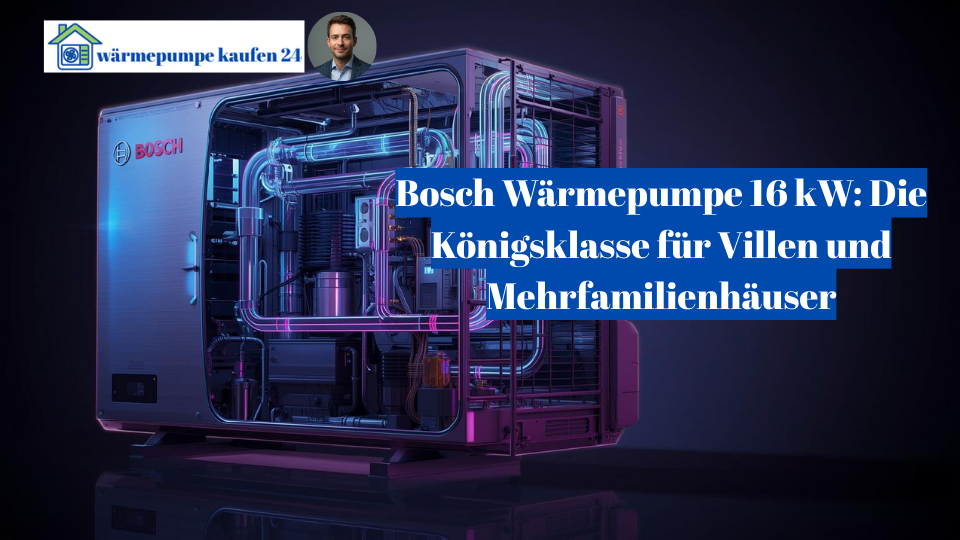 Bosch Wärmepumpe 16 kW